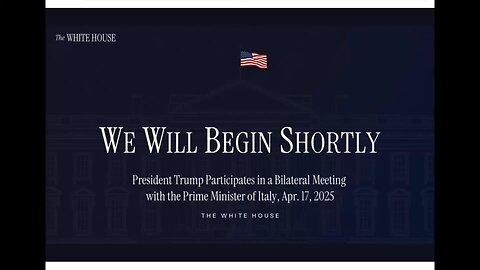 President Trump Participates in a Bilateral Meeting with the Prime Minister of Italy, Apr. 17, 2025