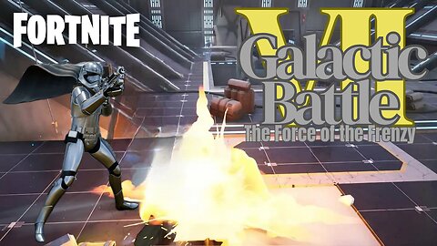 Galactic Battle Episode 7: The Force of the Frenzy (#35)
