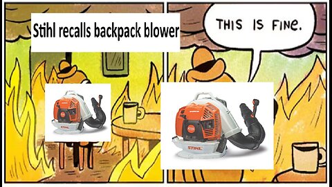 Stihl recalls backpack blower