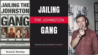 Jailing the Johnston gang