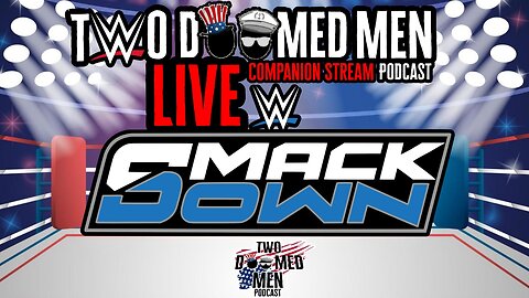 🔴LIVE WWE Smackdown Companion Stream 8/15/25