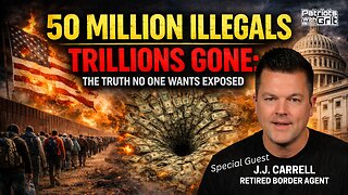 50 Million Illegals- Trillions Gone: the Truth No One Wants Exposed. | J.J. Carrell