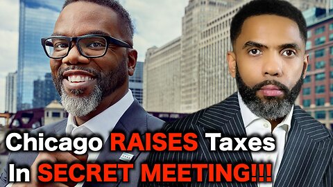 Chicago SECRETLY Raises Property Taxes