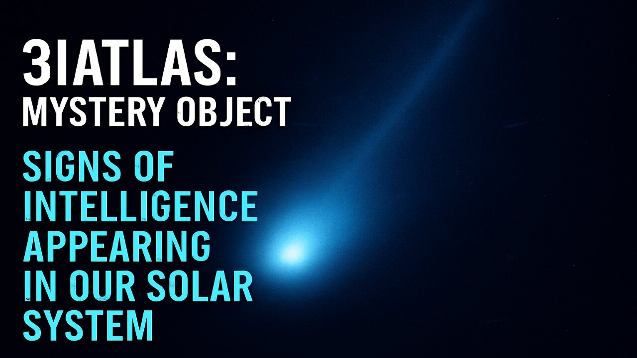 3iAtlas: Mystery Object Showing Signs of Intelligence and Design