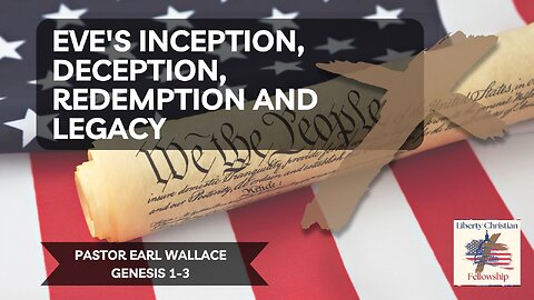 Eve's Inception, Deception, Redemption and Legacy