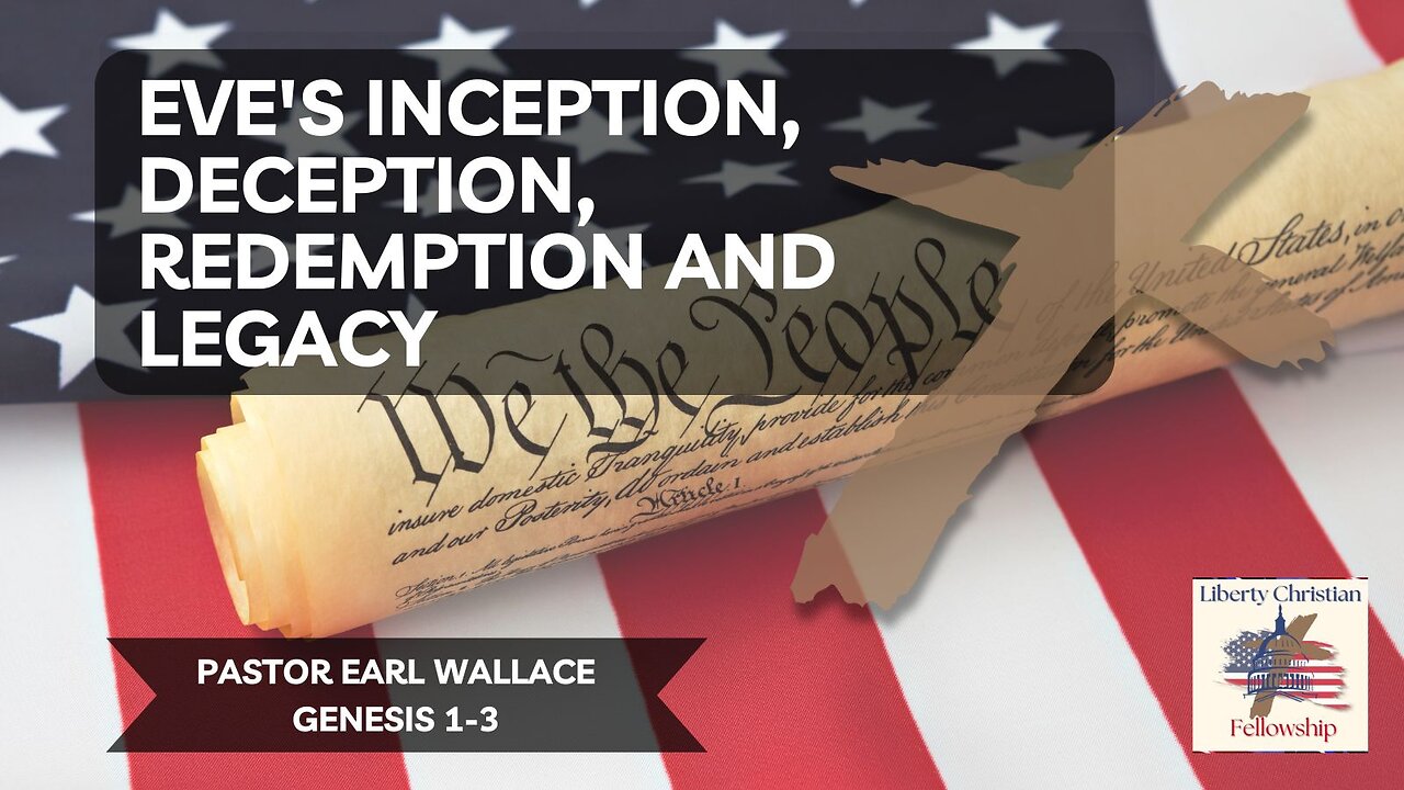 Eve's Inception, Deception, Redemption and Legacy