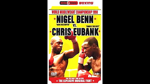 Chris Eubank vs Nigel Benn I - Nov 18 1990