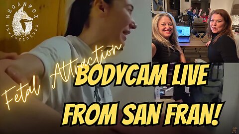 FETAL ATTRACTION! LIVE FROM SAN FRANCISCO ON COURT WEEK!