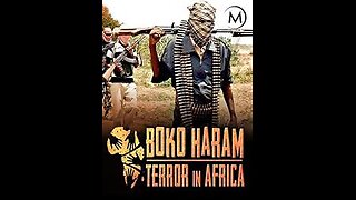 Boko Haram: Terror in Africa