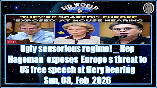Ugly censorious regime! _ Rep Hageman exposes Europe s threat to US free speech at fiery hearing