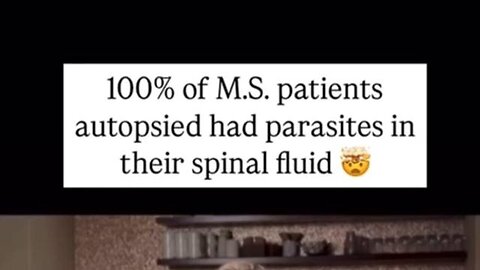 "Unveiling the Shocking Link: Parasites in Spinal Fluid of Every Autopsied MS Patient"