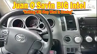 Juan O Savin & Gideon’s Army BIG Intel July 5: "Nothing Will Stop What Is Coming"