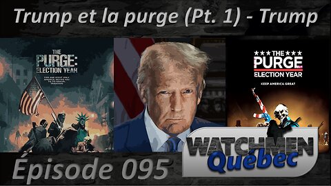 Épisode 095 - Trump et la purge (Pt. 1) - Trump