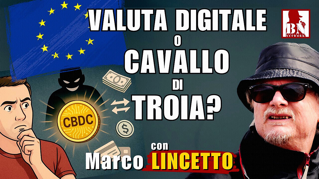 🛑#C.B.D.C. - “VALUTA DIGITALE O CAVALLO DI TROIA?!...”🤡👿🤡 =/|con Stefano BECCIOLINI e Marco LINCETTO|\=