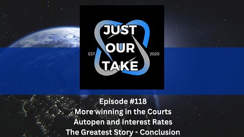Just Our Take - EP #118 - 7PM Pacific