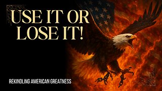 Use It Or Lose It!