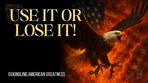 Use It Or Lose It!