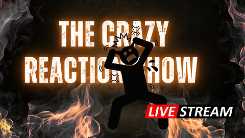 THE CRAZY REACTION SHOW EP2