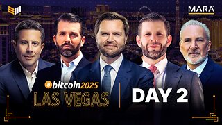 The Bitcoin Conference 2025 | Day 2 Livestream
