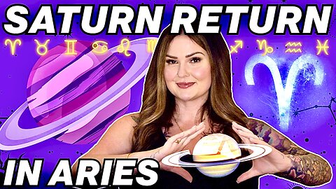 Saturn Return in Aries 2025