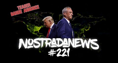 Teaser NostradaNews #221 Live Dimanche 19h