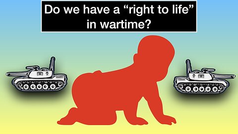 Do Acts of War Violate the Right to Life? Human Rights and Jus ad Bellum - Podcast