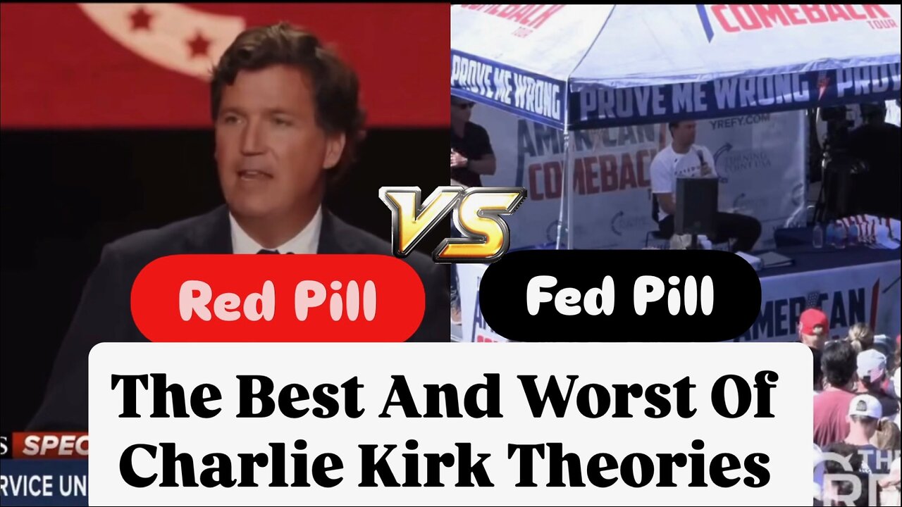 The Best And Worst Of Charlie Kirk Theories - From Red Pill To Fed Pill