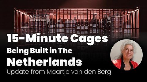 "New Update on 15-Minute Cage Construction in The Netherlands by Maartje Van den Berg"