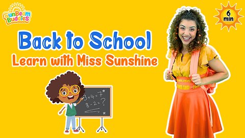 Back to School with Miss Sunshine 🚌 Overcoming First Day Fears with Scaredy Cat 🎵 SunBeam Buddies 🌟