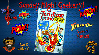 Sunday Night Geekery 188 - Terrificon Special Edition!