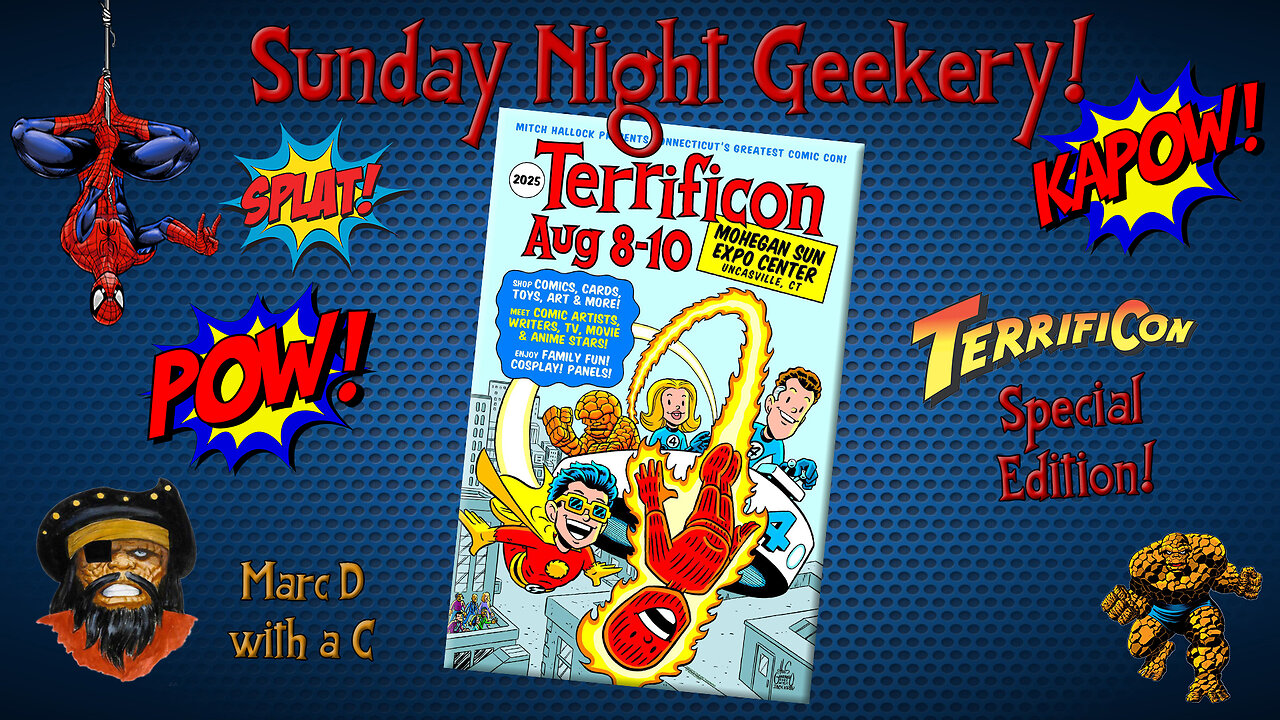 Sunday Night Geekery 188 - Terrificon Special Edition!