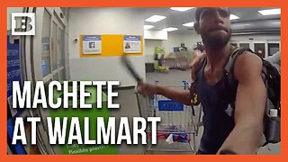 Machete-Wielding Man Attacks Police Inside Walmart