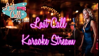 Last Call Karaoke Stream