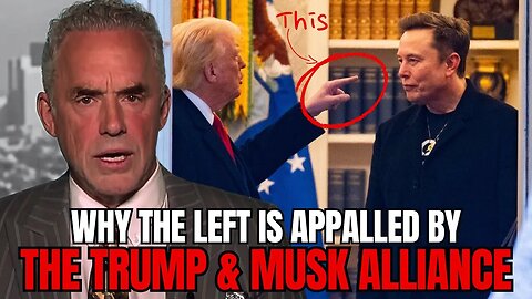 'Quasi Criminal Enterprises' - Jordan Peterson On Musk And Trump's Shocking Partnership