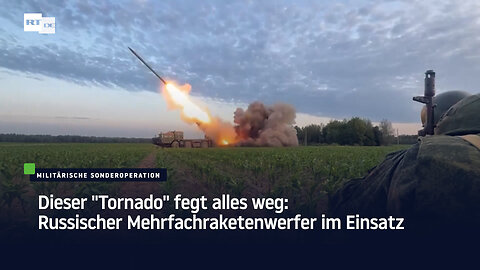 Dieser "Tornado" fegt alles weg: Russischer Mehrfachraketenwerfer im Einsatz