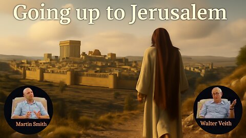 Walter Veith & Martin Smith - Going Up To Jerusalem