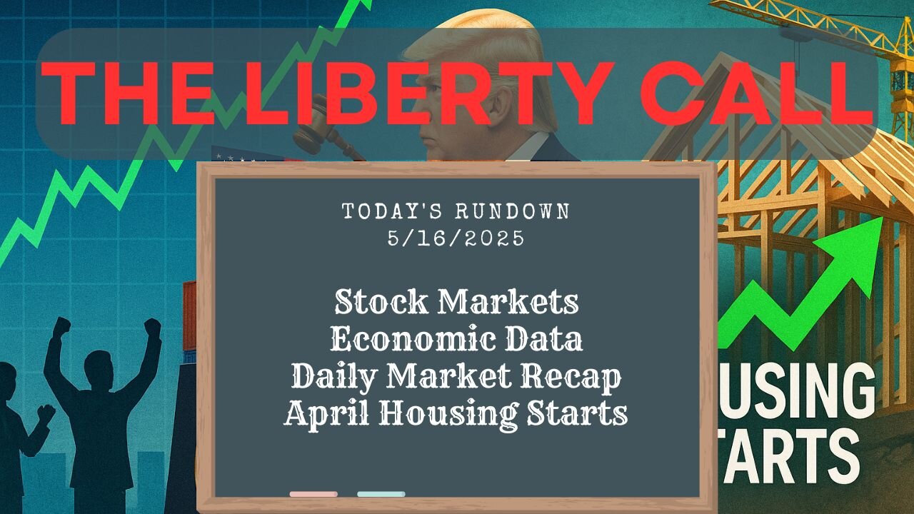 Liberty Call for 5/16/2025