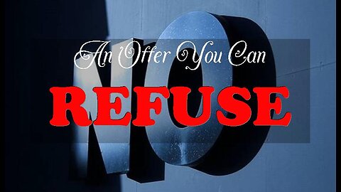 +70 AN OFFER YOU CAN REFUSE, Hebrews 2:1-4