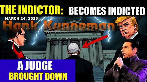 PROPHETIC WORD[INDICTOR BECOMES INDICTED] Judges brought to JUSTICE Prophecy 3/24/25