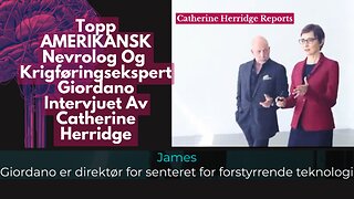 Topp AMERIKANSK Nevrolog Og Krigføringsekspert Giordano Intervjuet Av Catherine Herridge