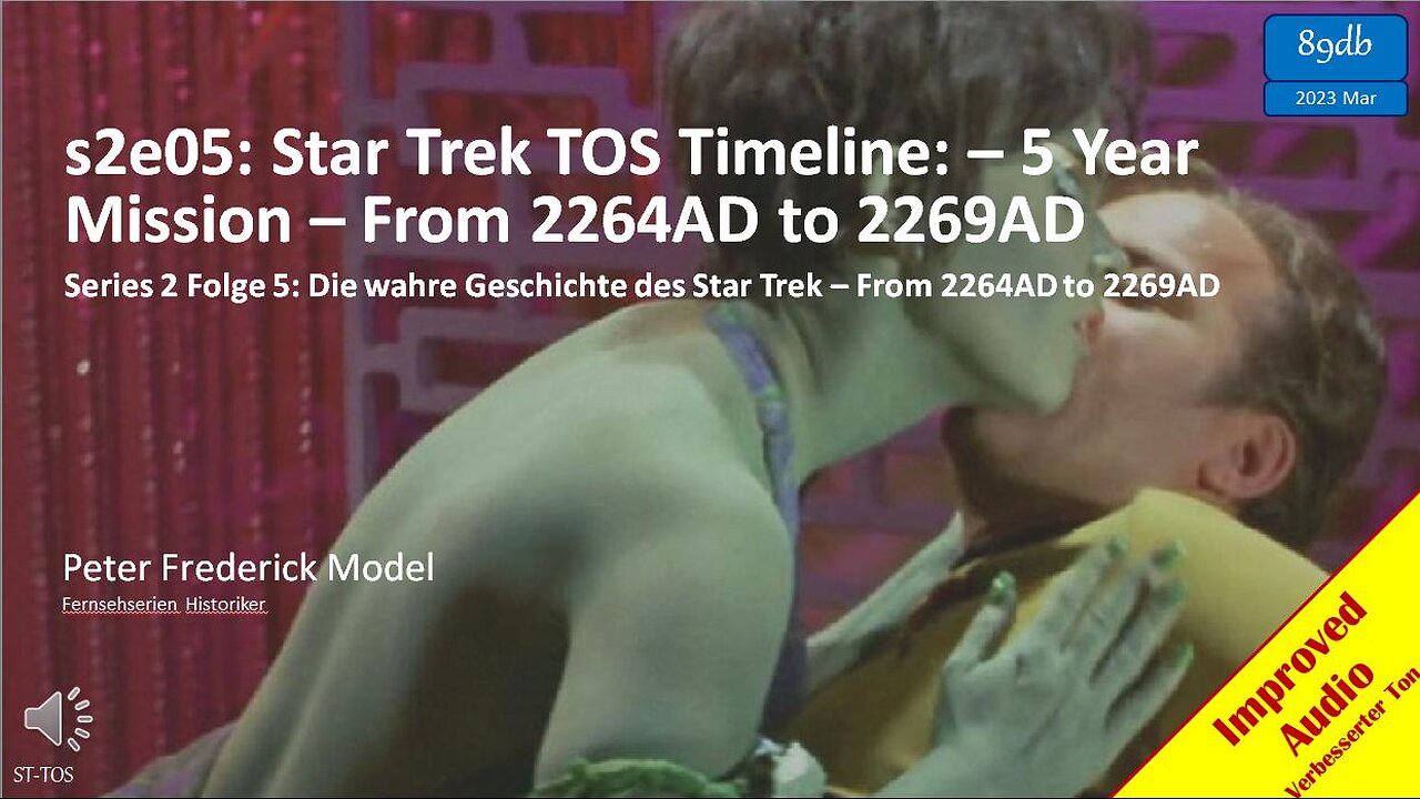s2e05: Star Trek TOS Timeline: – 5 Year Mission – From 2264AD to 2269AD