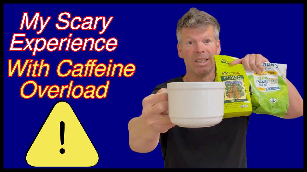My Scary Experience With Caffeine Overload (What You Should Know)