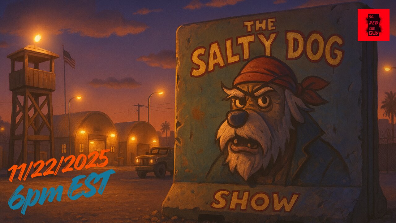 The Salty Dog Show: 11/22/2025