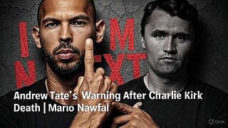Andrew Tate: "I AM NEXT" - Issues Chilling Warning After Charlie Kirk Assassination
