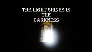 The Darkness Will Not Overcome God's Love