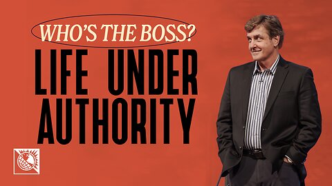 Who’s the Boss? [Life Under Authority]