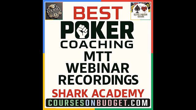 BEST POKER COACHING MTT Webinar Recordings