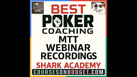 BEST POKER COACHING MTT Webinar Recordings