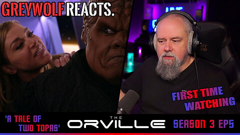 THE ORVILLE - Episode 3x5 'A Tale of Two Topas' | FIRST WATCH REACTION/COMMENTARY