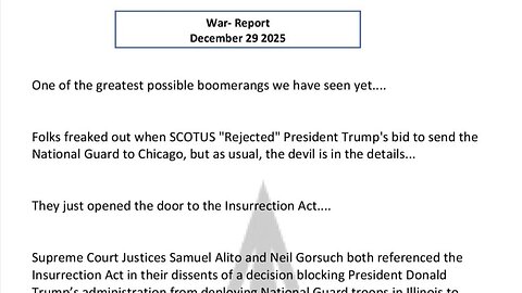 WAR REPORT - DEC 29 2025 - THEY JUST OPENED THE DOOR TO THE INSURRECTION ACT